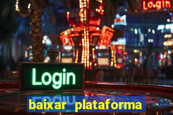 baixar plataforma 234 vip